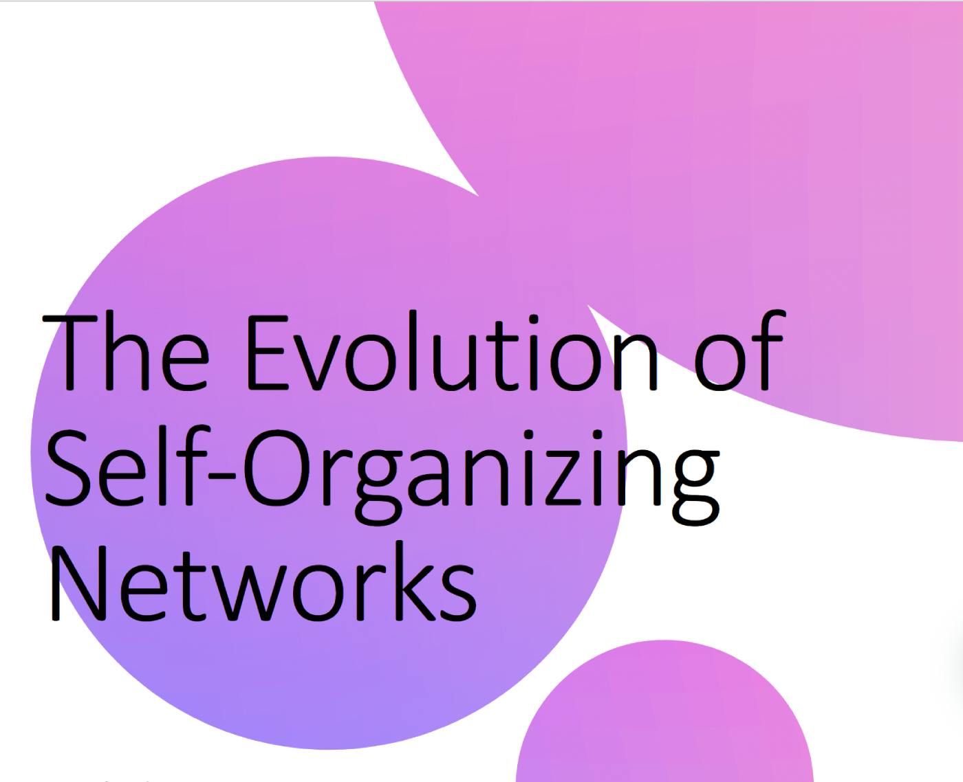 The Evolution of Self-Organizing Networks