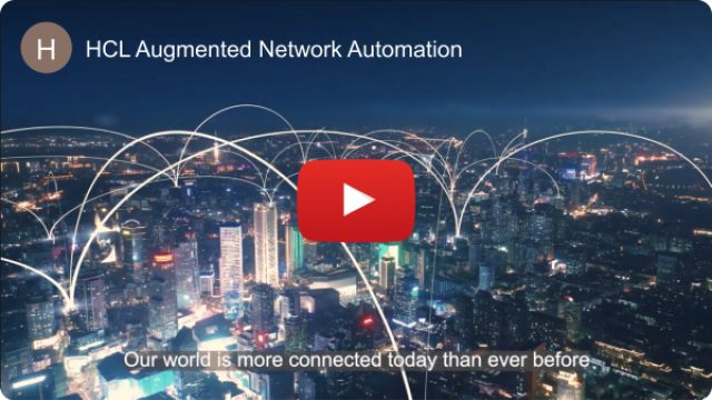 HCL Augmented Network Automation