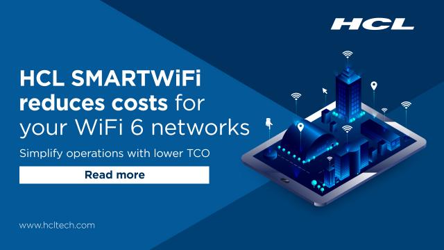 HCL SMARTWiFi reduces costs for WiFi6 network
